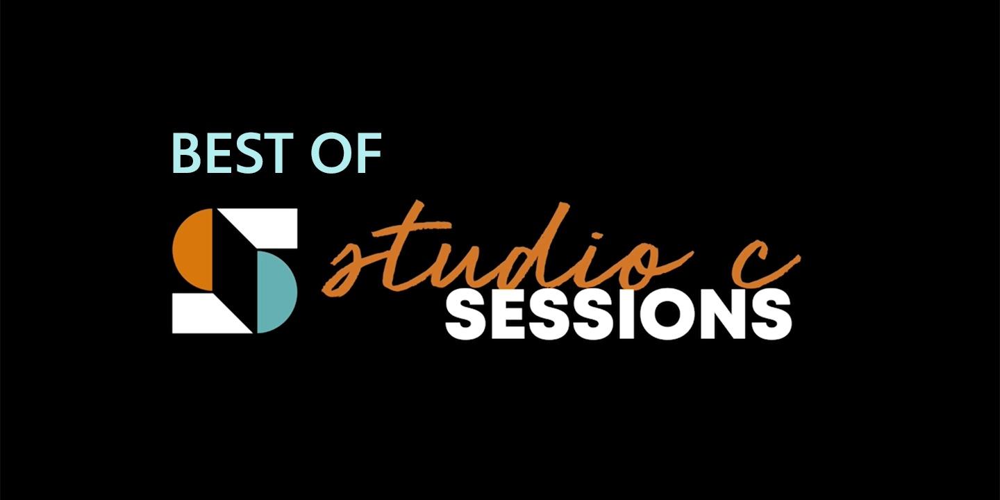 Best of Studio C Sessions