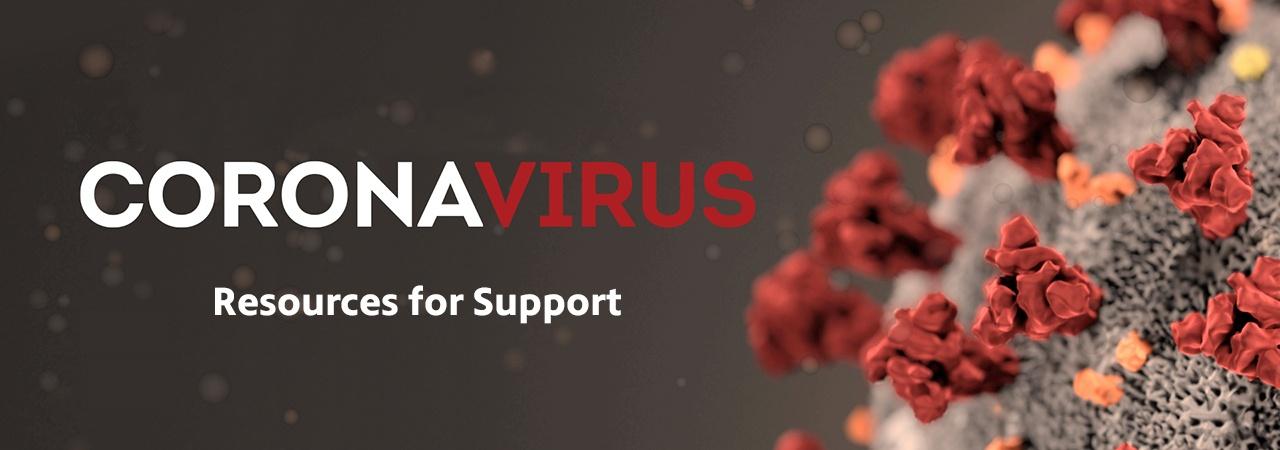Coronavirus — Resources for Support