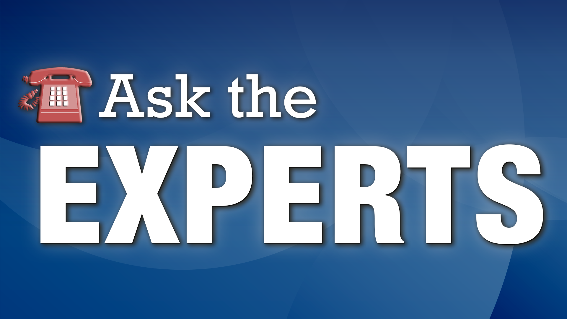 Ask the Experts: Certified Financial Planners