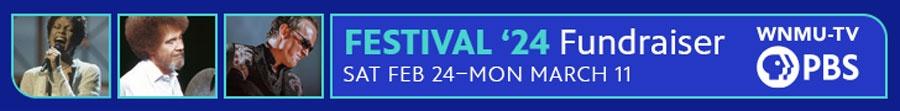 Festival '24 Fundraiser: Sat., 2/24 - Mon., 3/11