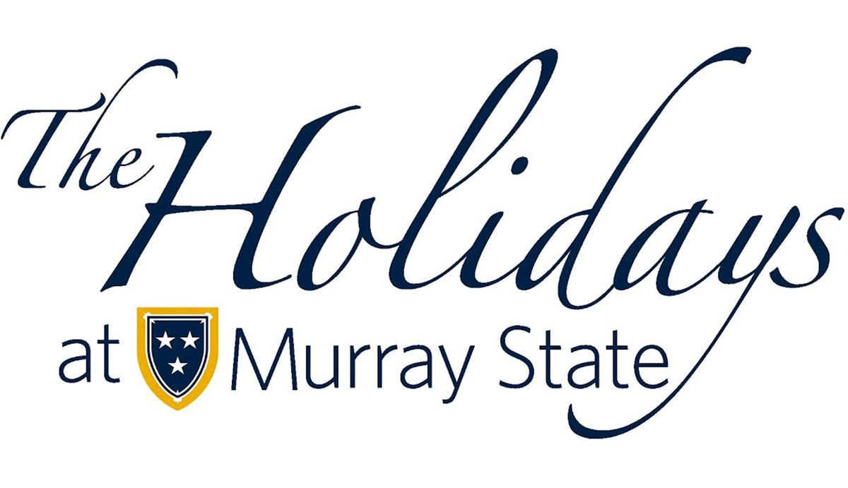 Holidays at Murray State 