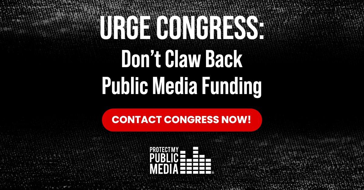 A White House plan before Congress would eliminate funding already signed into law – putting WNMU-TV’s local service in danger. Don’t let it happen. Act now.