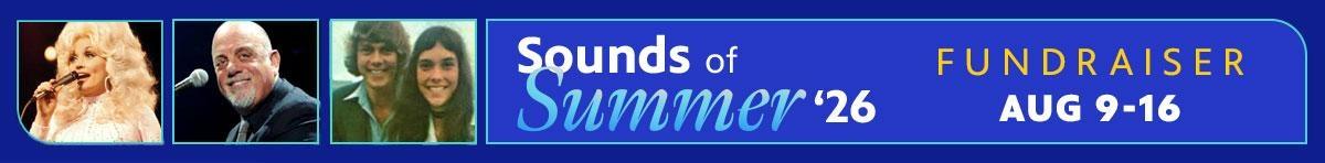 Sounds of Summer '26 Fundraiser runs August 9-16. View fundraiser specials and ways to donate
