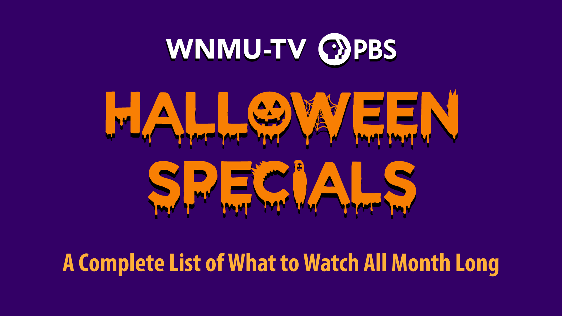 WNMU-TV Halloween Specials: A Complete List of What to Watch All Month Long
