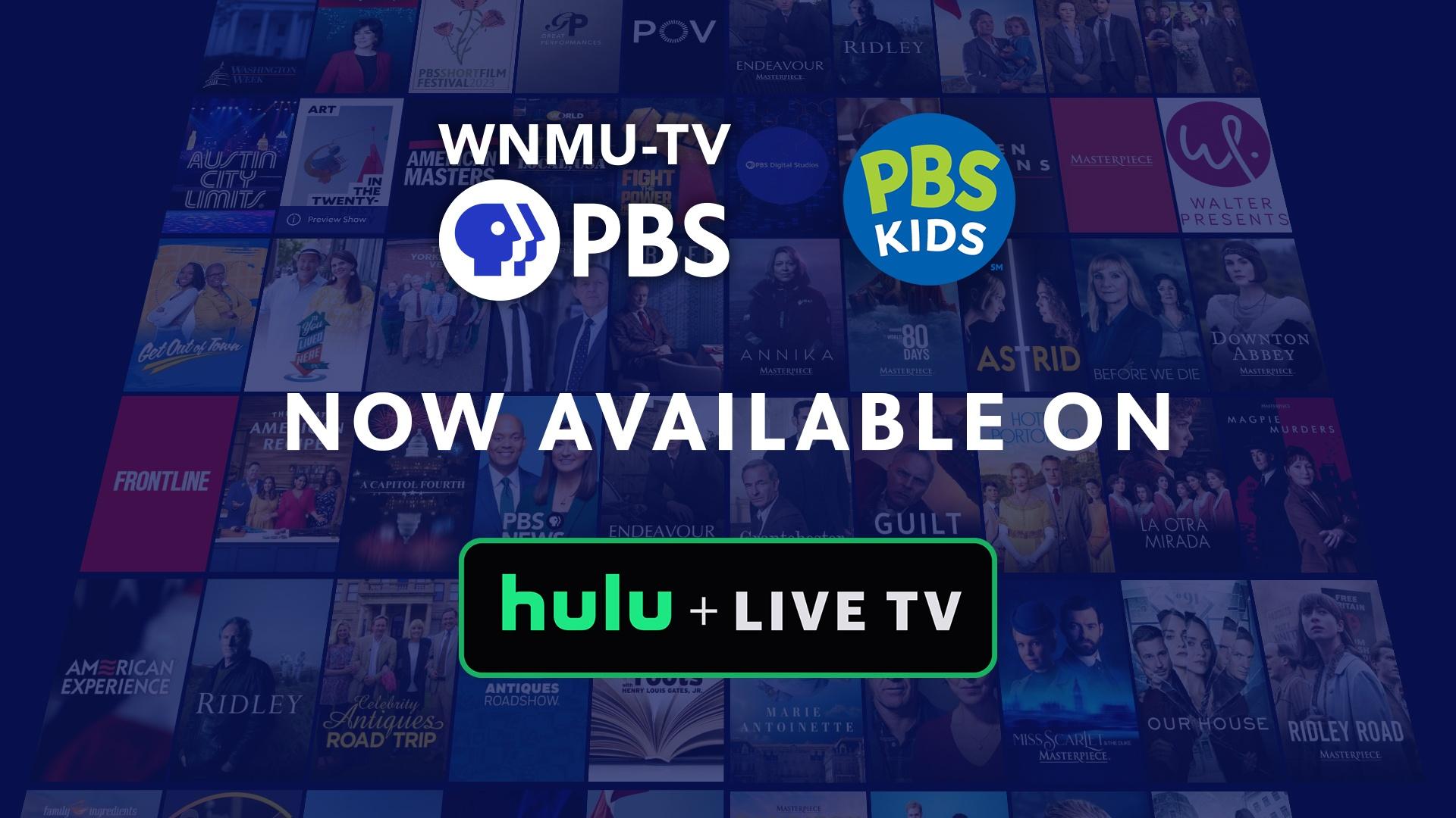 WNMU-TV PBS Now Available to Hulu + Live TV Subscriber