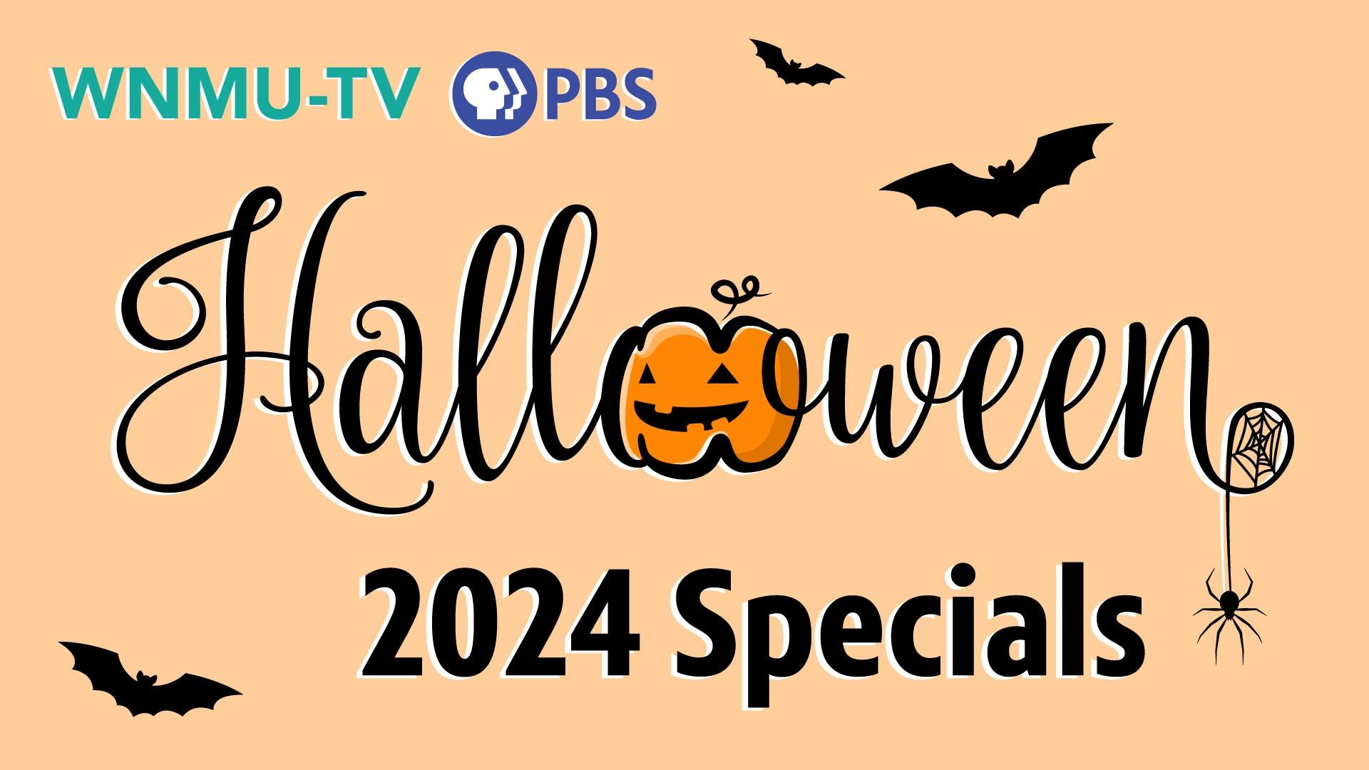 Halloween Specials on WNMU-TV PBS