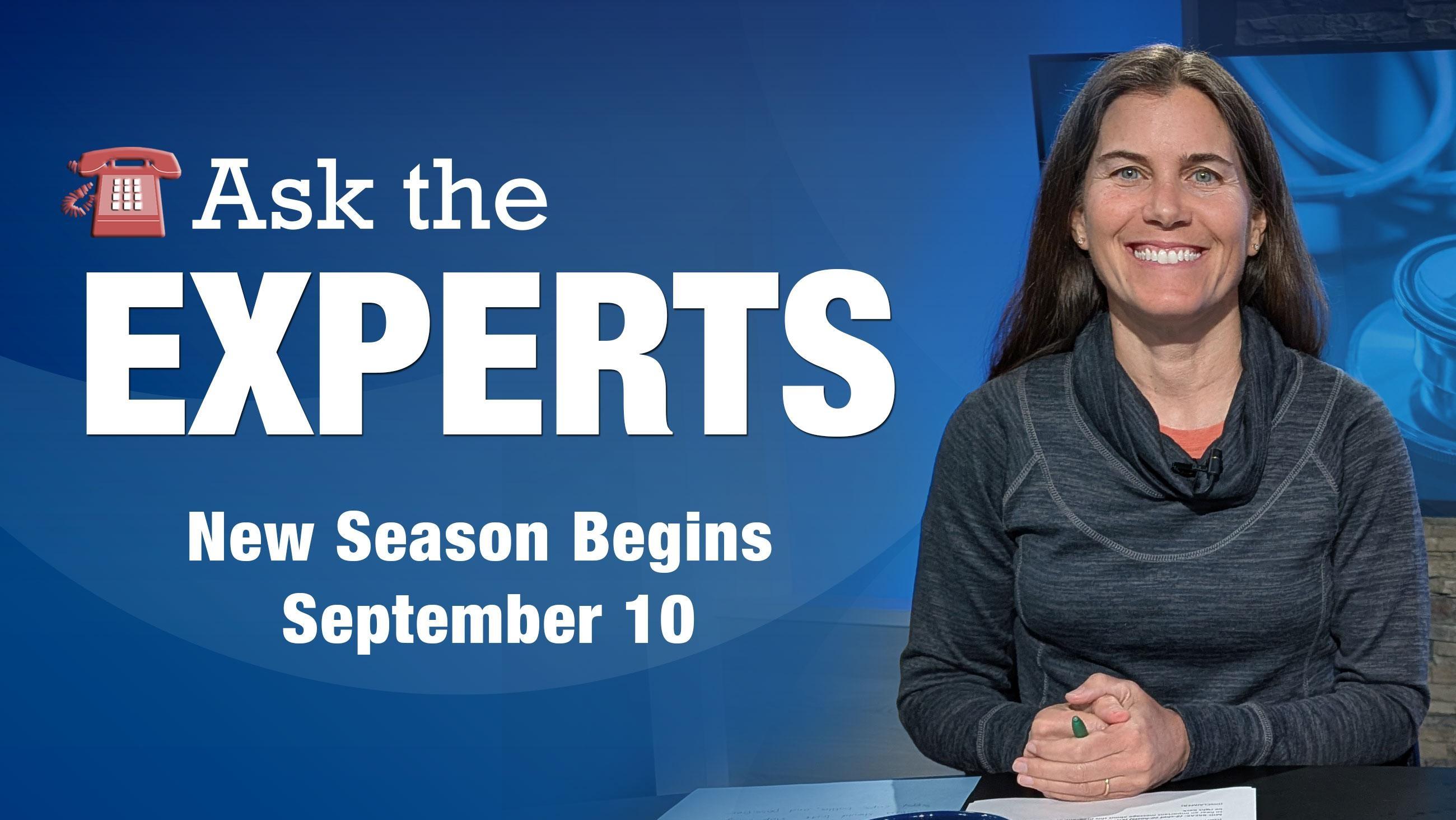 Ask the Experts graphic featuring host Dr. Jennifer Dehlin and text announcing a new season beginning September 10.