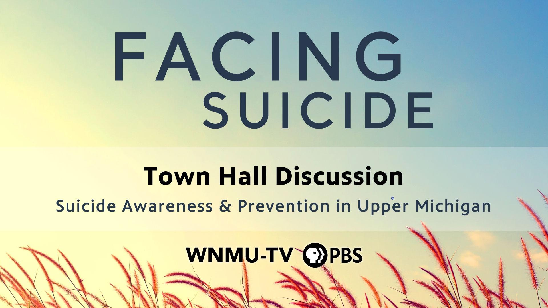 Facing Suicide Town Hall Discussion: Sept 27 at 7/6c