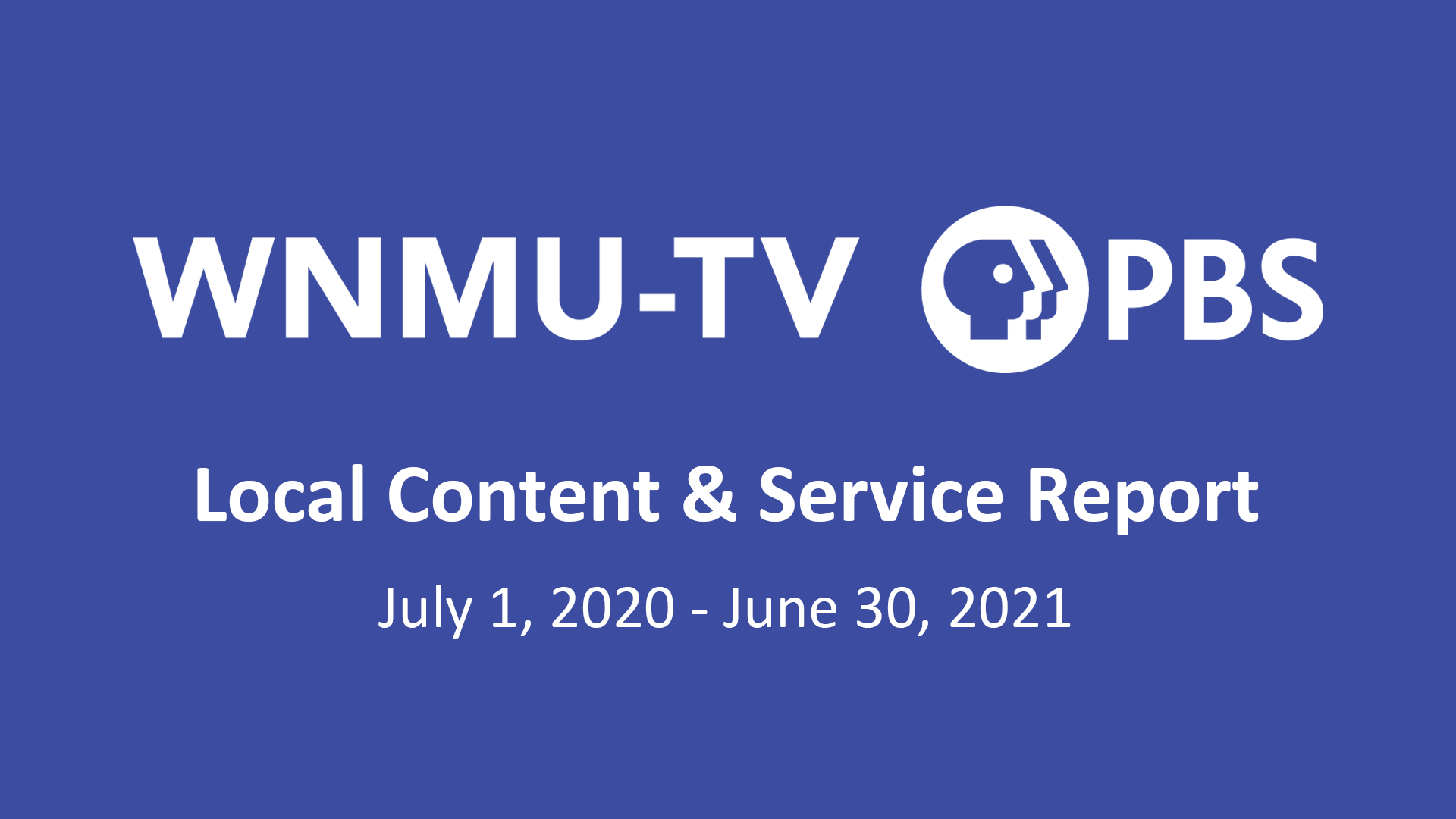 WNMU-TV Local Content & Service Report 20-21