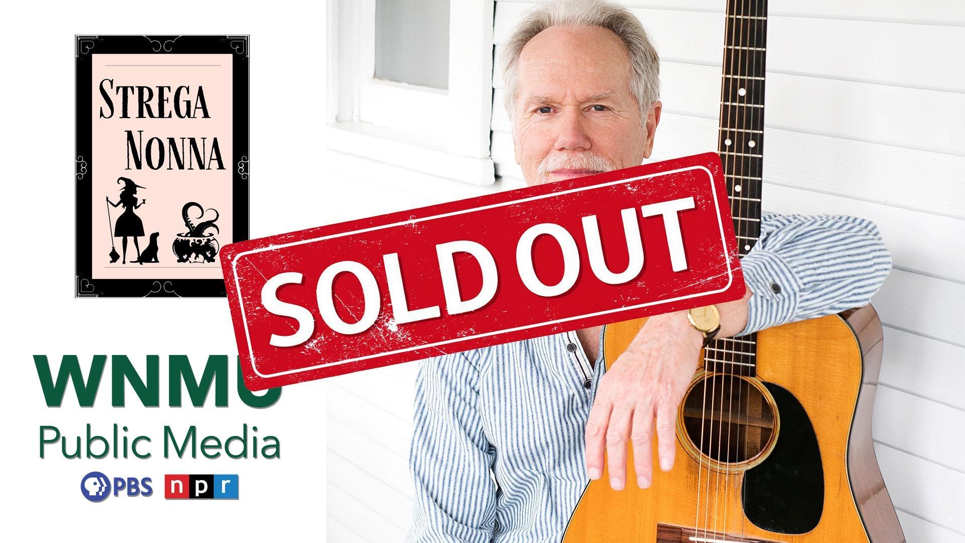 Loudon Wainwright III with his guitar along with logos of WNMU Public Media and Strega Nonna