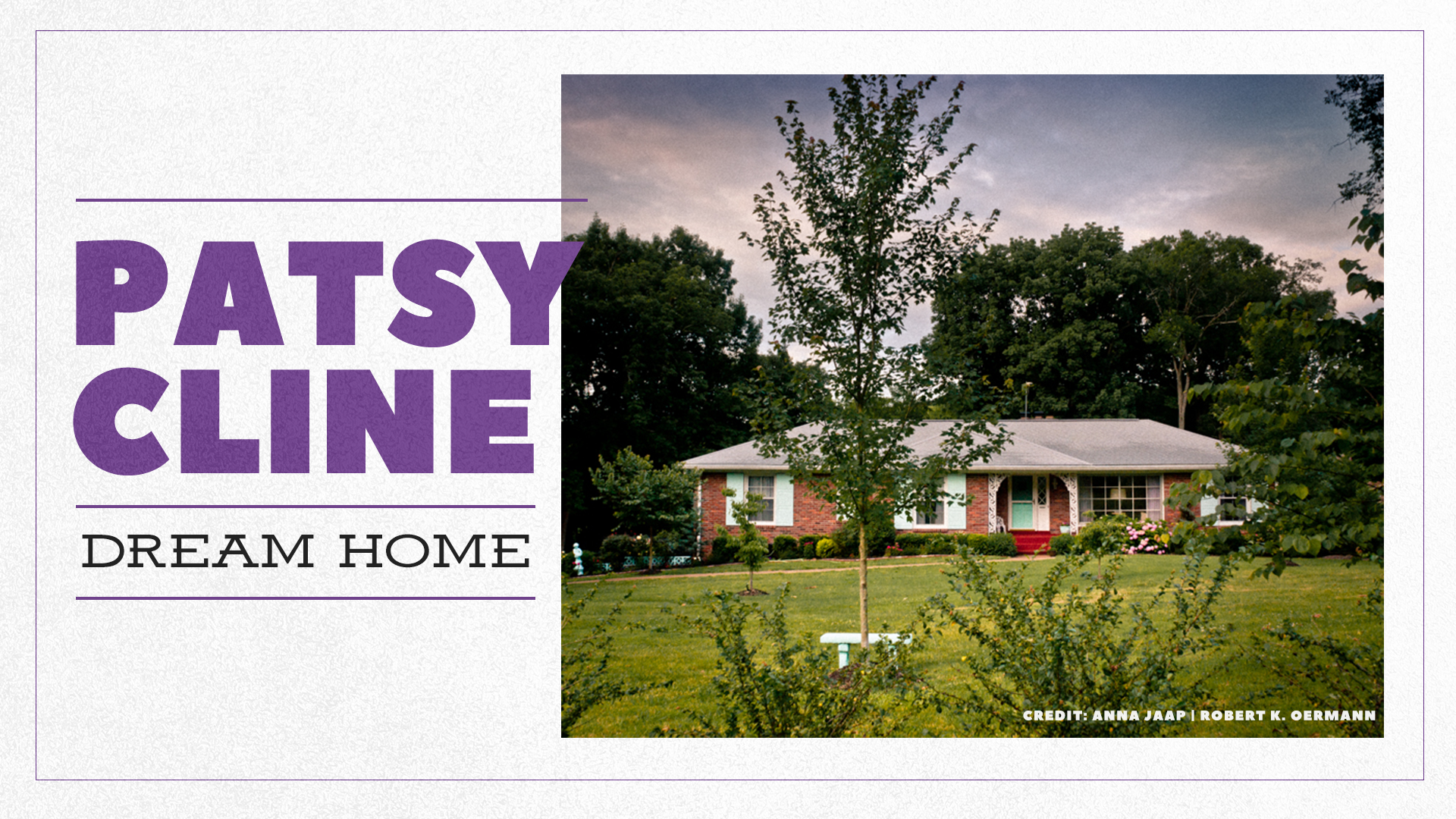 Patsy Cline Dream Home