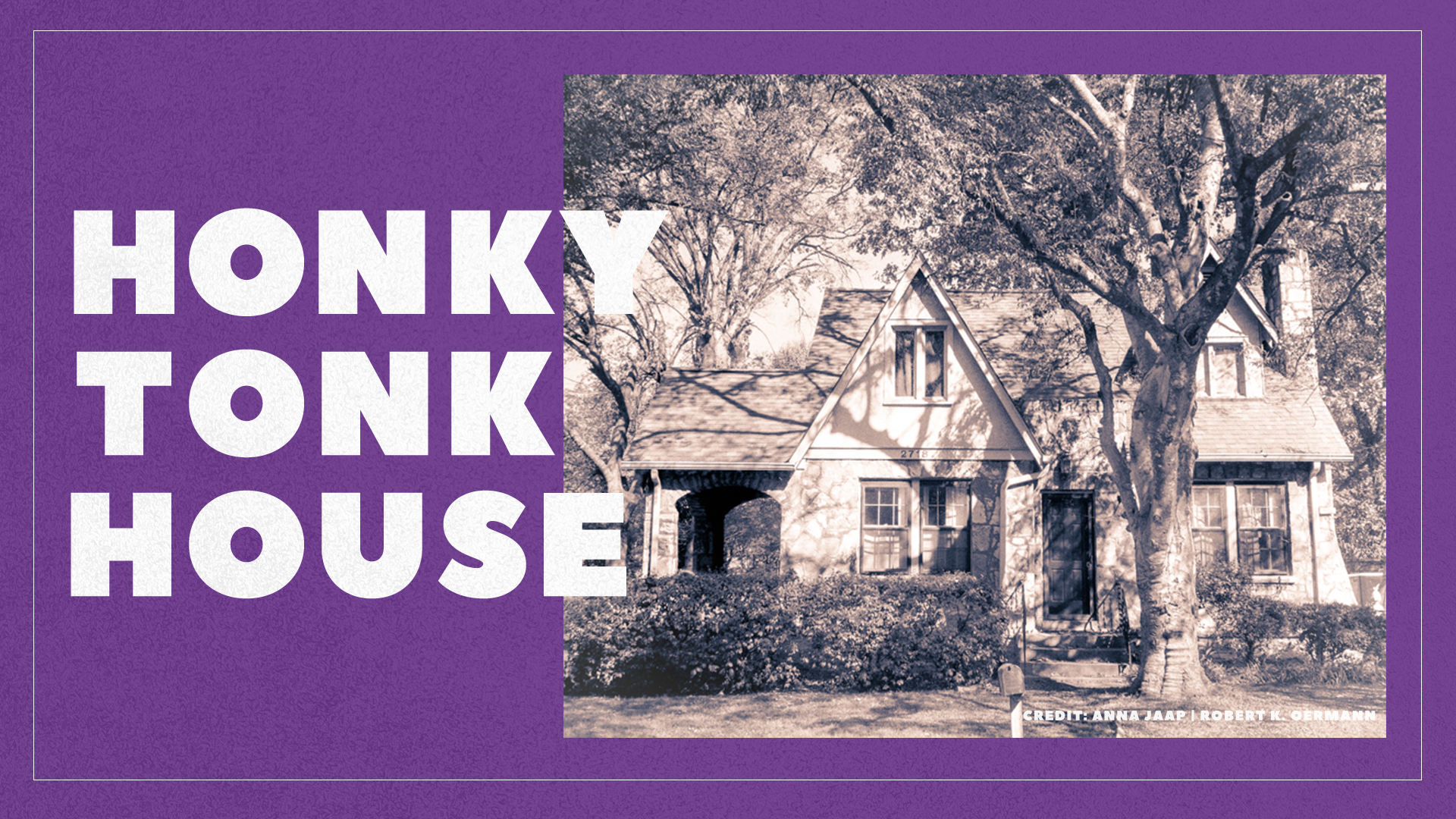 Honky Tonk House
