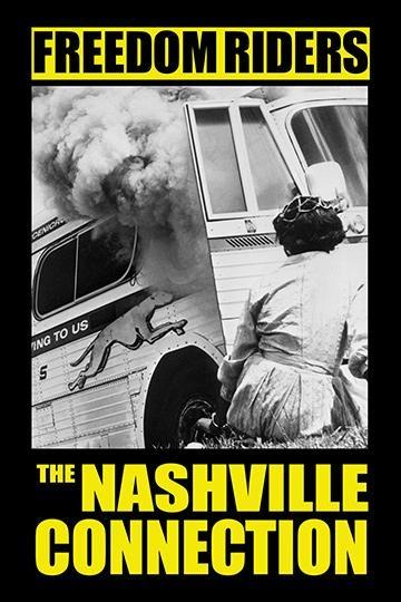 FREEDOM RIDERS: THE NASHVILLE CONNECTION