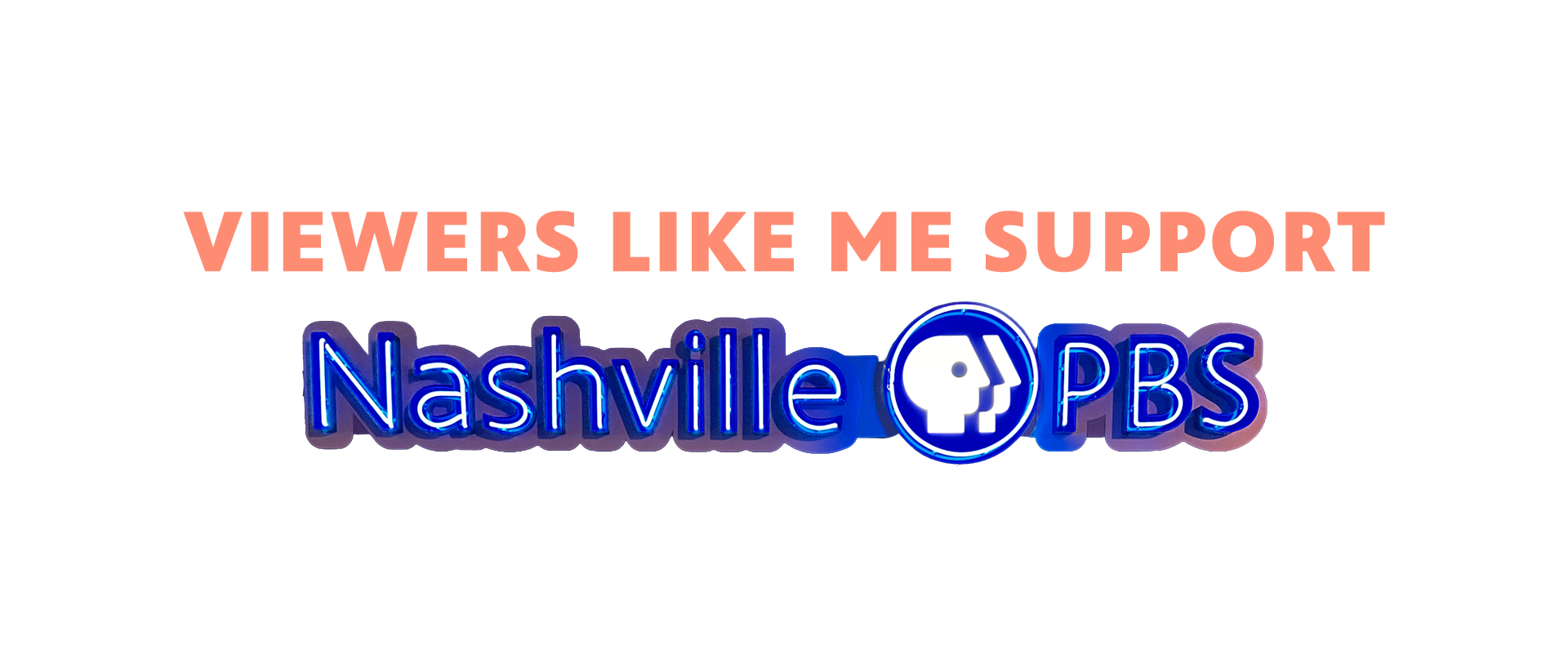 Viewers Like Me Support Nashville PBS