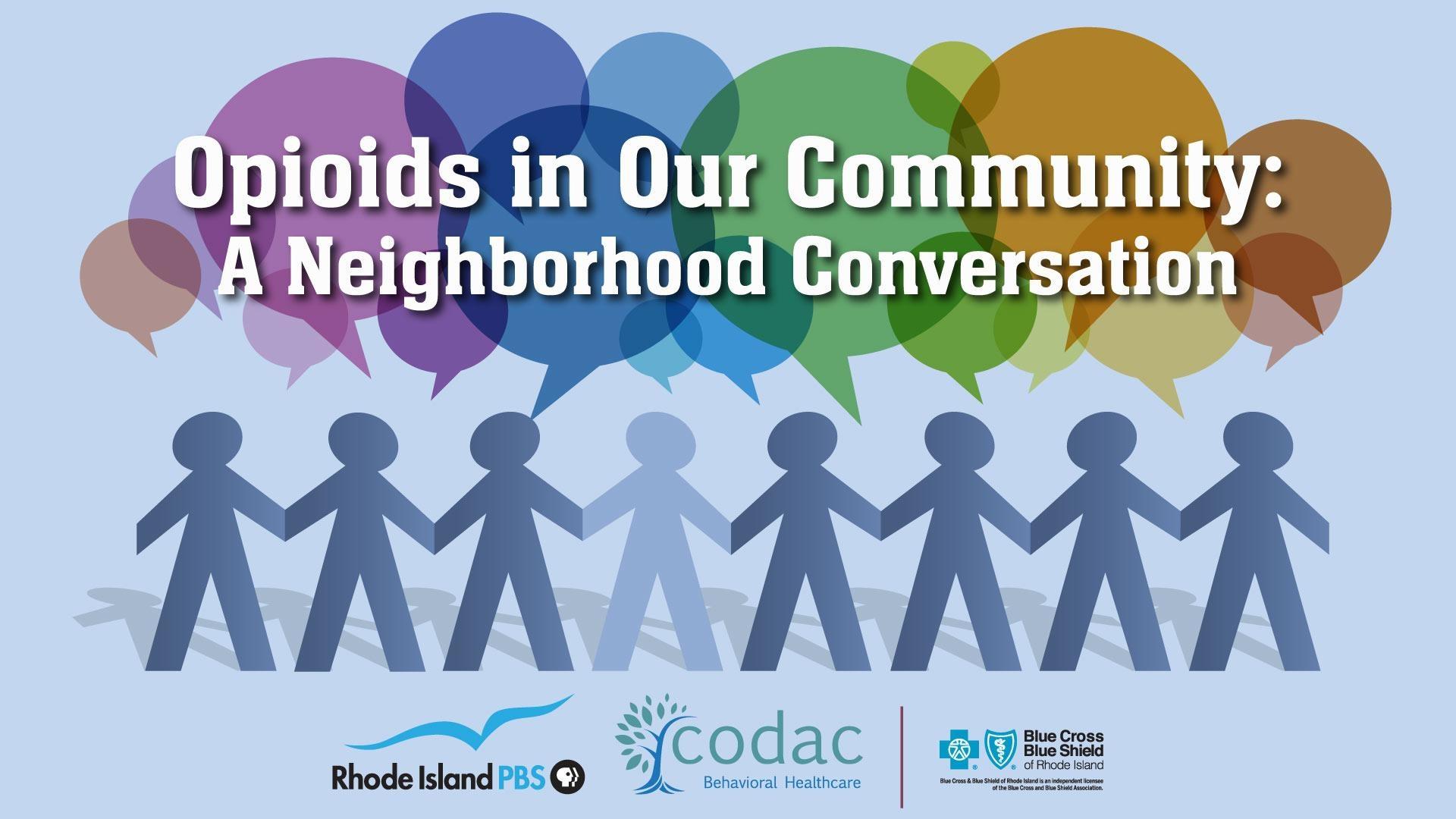 Opioids in Our Community: A Neighborhood Conversation