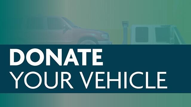 Donate Your Vehicle