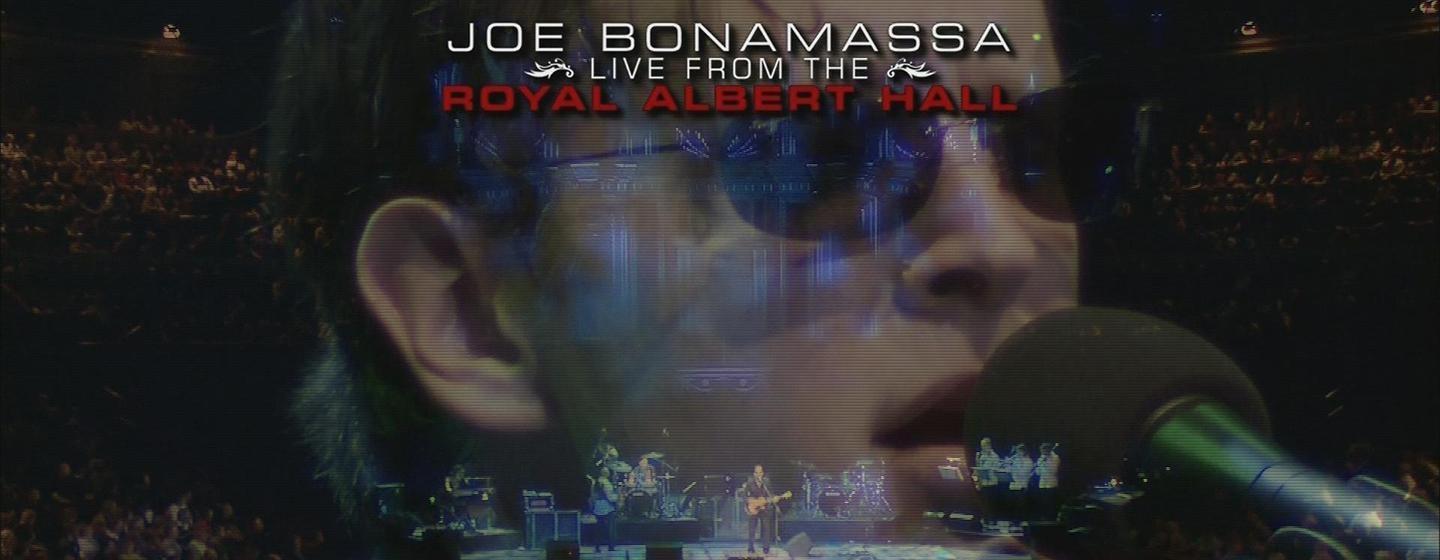 Joe Bonamassa Live from the Royal Albert Hall