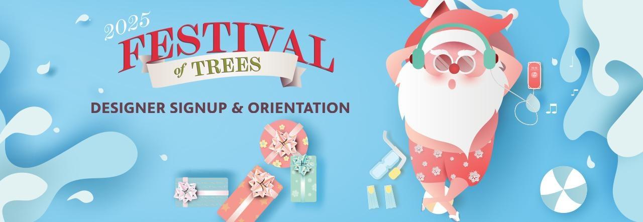 2025 Festival of Trees Designer Signup