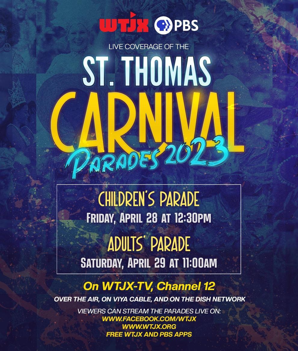 WTJXTV Channel 12 to Provide Live Coverage of St. Thomas Carnival Parades