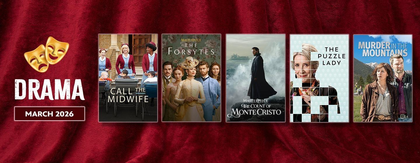 Page Header which says, "Drama, March 2026" and exhibits cover images for Call the Midwife, The Forsytes, The Count of Monte Cristo, The Puzzle Lady, and Murder in the Mountains.