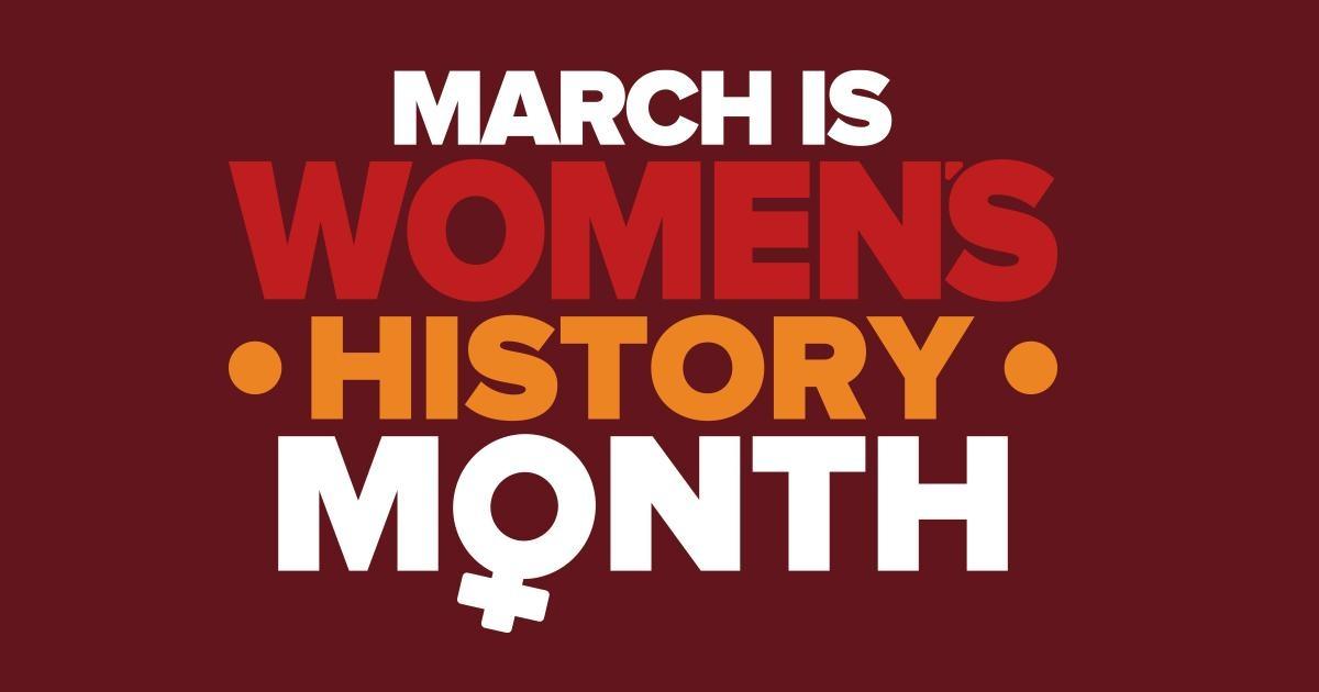 March is Women's History Month