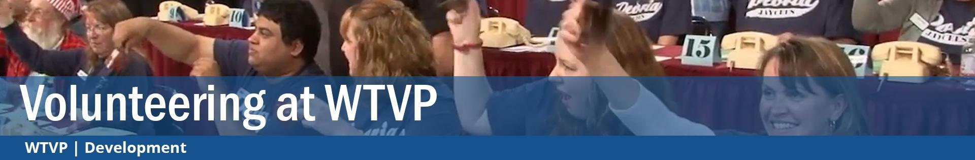 Volunterring at WTVP