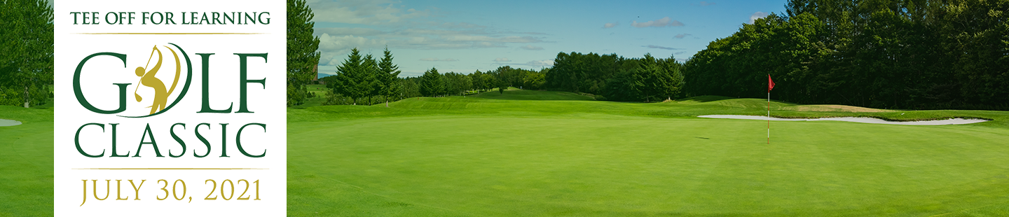 gold green with logo: Tee Off For Learning, Golf Classic, July 30, 2021