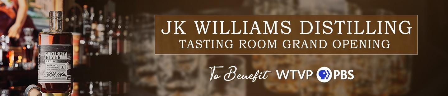 JK Williams Distilling, Tasting Room Granf Opening, to Benefit WTVP Remote