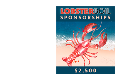 Lobster Boil Sponsorships $2,500