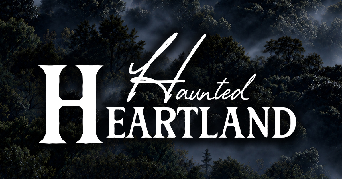Dark woods bathed in fog with the text Haunted Heartland overlayed