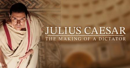 Julius Caesar, The Making of a Dictator