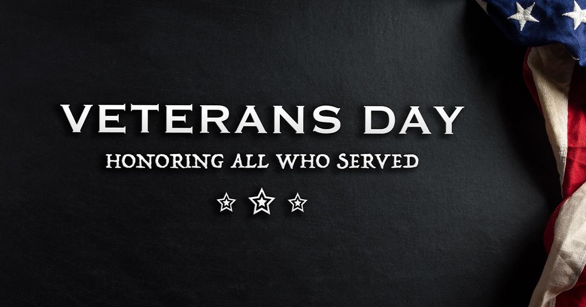 Veterans Day - Honoring all who served