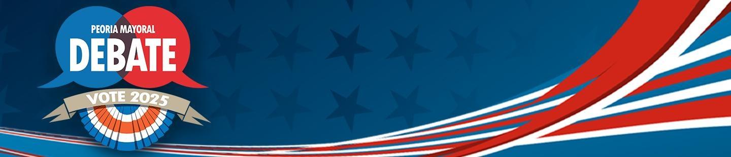 Peoria Mayoral Debate - Vote 2025