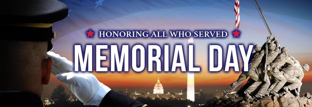 Honoring all who served - Memorial Day