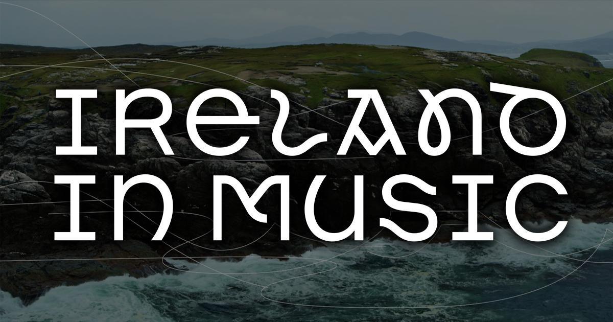 Ireland in Music | June 2025