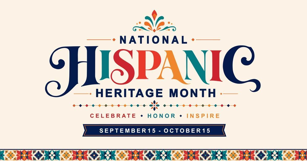 National Hispanic Heritage Month graphic with colorful decorative patterns and the words “Celebrate, Honor, Inspire,” September 15–October 15.