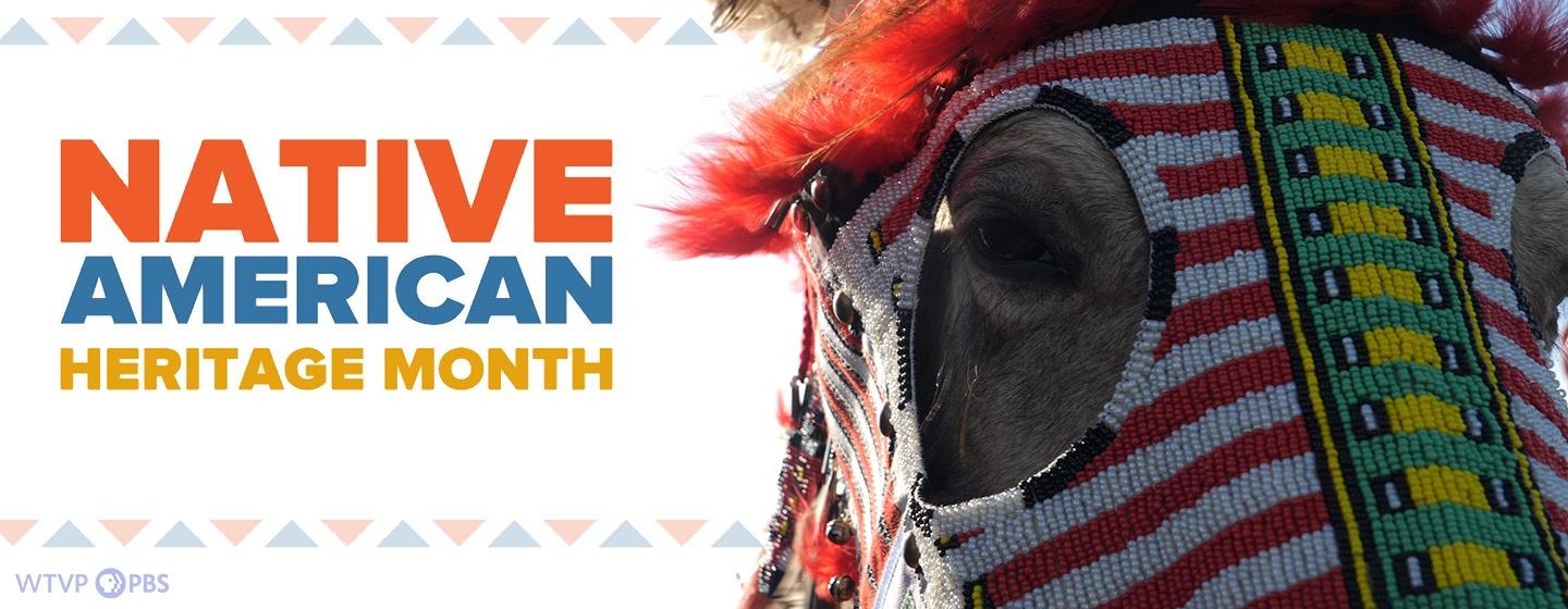 Observing National Native American Heritage Month