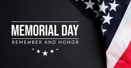 Memorial Day | Remember and Honor