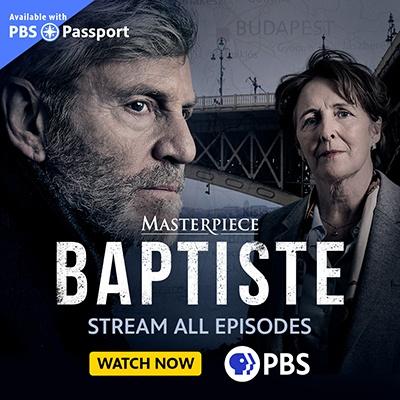 Stream now on WTVP|Passport: Masterpiece Baptiste