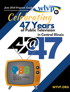 June 2018 Program Guide Cover - 47@47 celebrating 47 years of Public Television