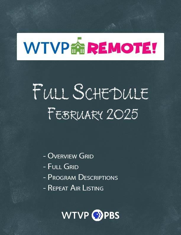 WTVP Remote Schedule - February 2025