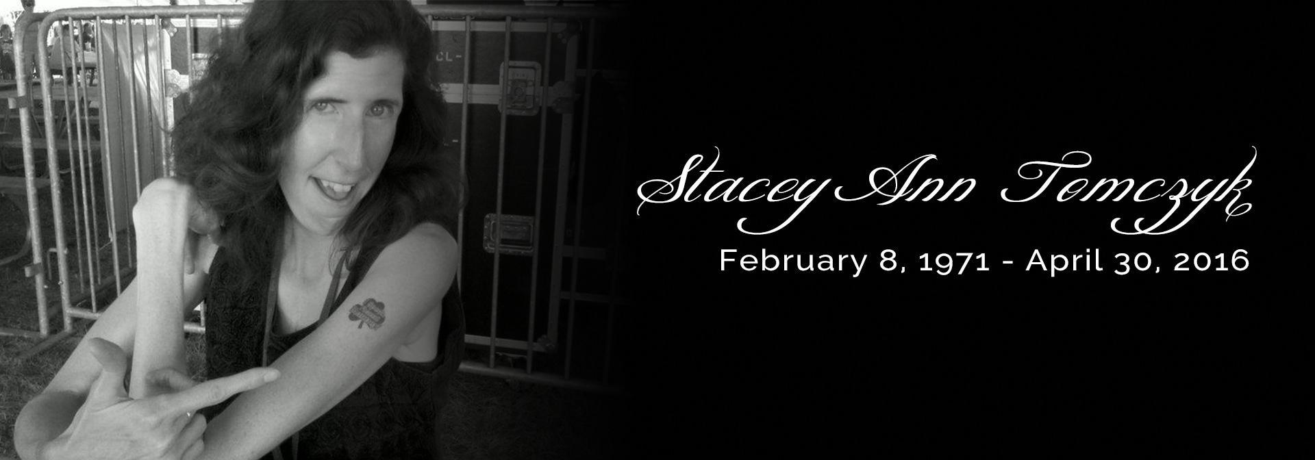 Stacey Ann Tomczyk, February 8, 1971 - April 30, 2016