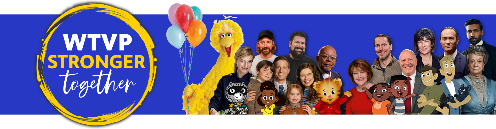 WTVP Stronger Together with various images of PBS personalities.