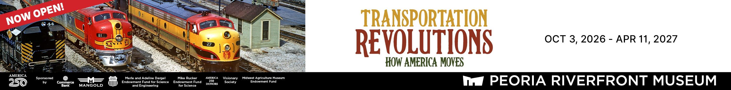 Peoria RiverFront Museum ad for Transportation Revolutions, featuring three train engines
