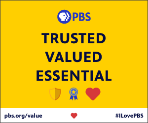 PBS is trusted, Valued and Essential