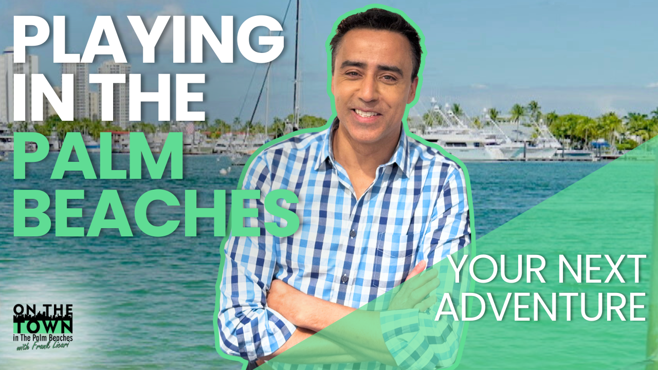 Things to Do in the Palm Beaches