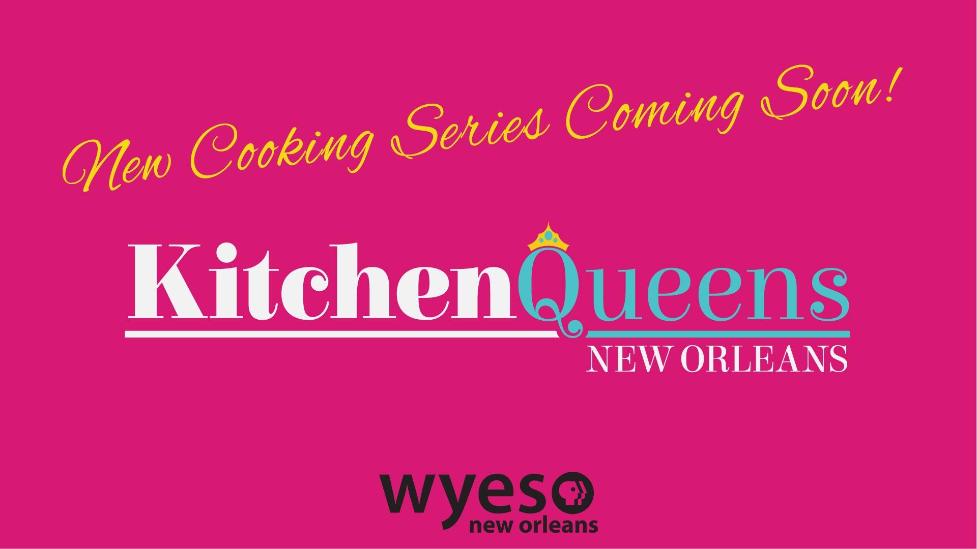 Kitchen Queens: New Orleans Coming Soon!