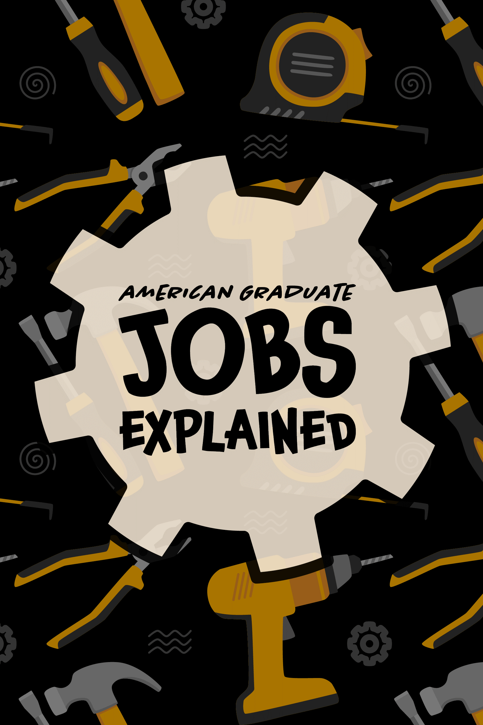 American Graduate: Jobs Explained