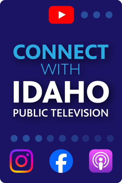 Connect with IdahoPTV