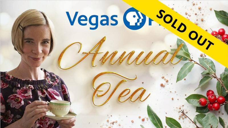 Vegas PBS Annual Tea SOLD OUT